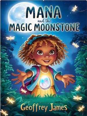 cover image of Mana and the Magic Moonstone